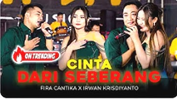 CINTA DARI SEBERANG - Simpatik Music | Fira Cantika X Irwan Krisdiyanto