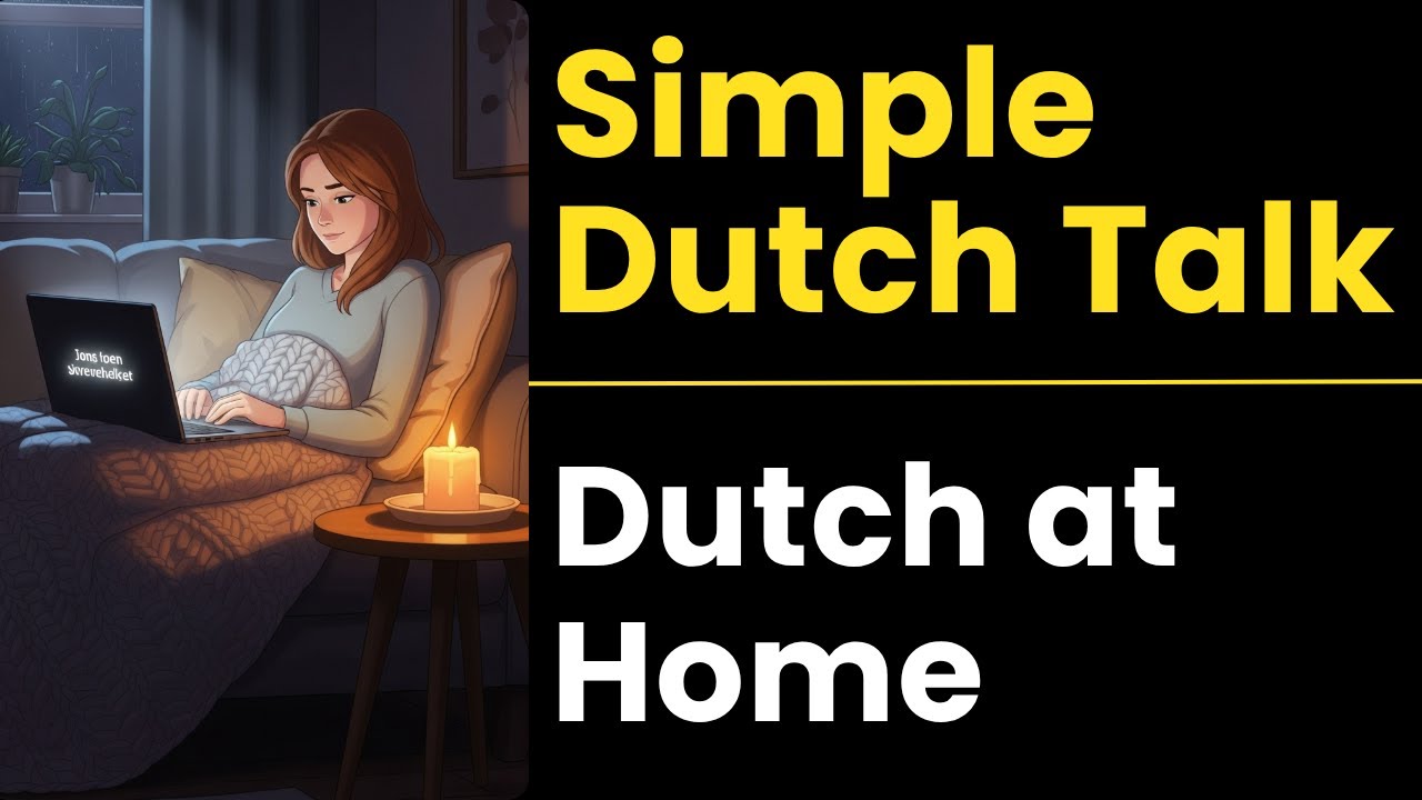 Learn Dutch FAST | Easy Dutch Story for Beginners (A1) | At Home