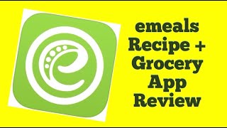 emeals Recipe + Grocery App review screenshot 5