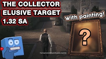Hitman 3 - The Collector (Elusive Target) 1.32 [SA, Speedrun] Including the painting!