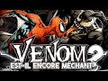 Venom estil toujours un mchant de spiderman 