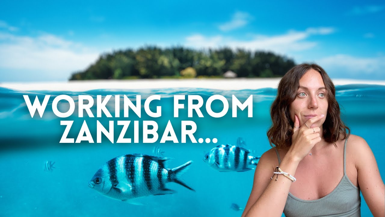 Zanzibar as a Digital Nomad Is it WORTH IT? YouTube
