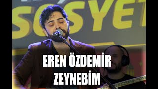 Eren Özdemir - Zeynebim (Kayseri Köşk Sosyete Konseri) 29.03.2024