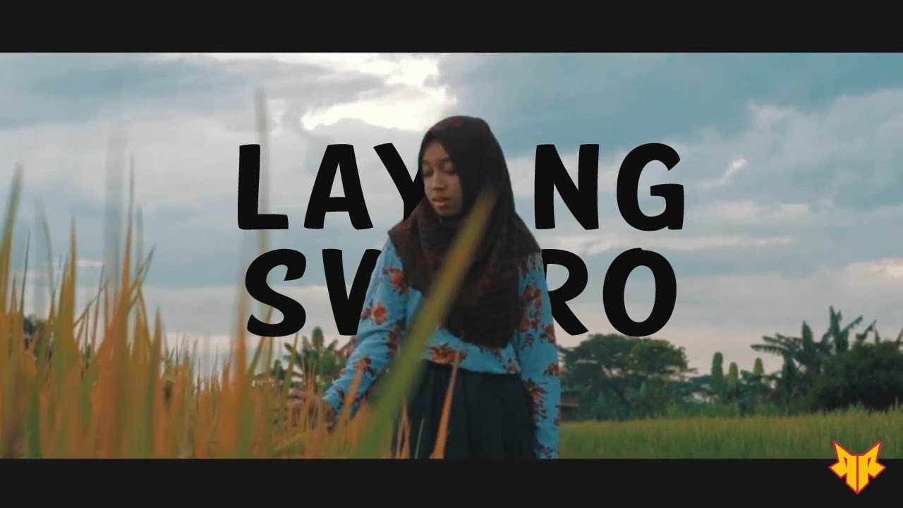 Layang Sworo Cover Video Clip - YouTube