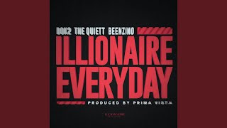 ILLIONAIRE EVERYDAY