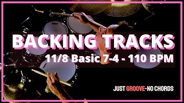 BACKING TRACK - 11/8 BASIC (7-4 structure) - 110 BPM - DRUM GROOVE