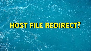 Host File Redirect? (2 Solutions!!)