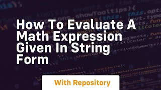how to evaluate a math expression given in string form