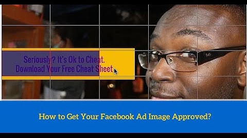 How to Get Your Facebook Ad Image Approved?