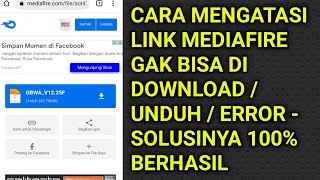 CARA MENGATASI LINK MEDIAFIRE GAK BISA DI DOWNLOAD / UNDUH / ERROR - solusinya 100% berhasil