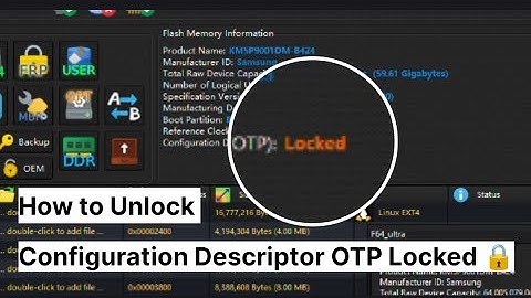 how to unlock UFS  configuration descriptor OTP Locked in Flash 64 Box 