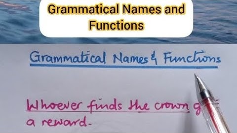 Grammatical Names and Functions