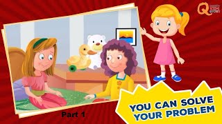 Animated Stories for Kids | You Can Solve Your Problem | Everything is Beautiful Part 1