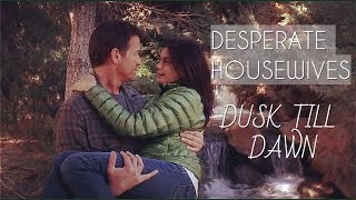 desperate housewives | dusk till dawn