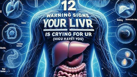 12 Warning Signs Your Liver is Crying for Help – You Shouldn