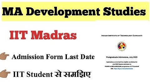 MA Development Studies Admission at IIT Madras – Eligibility, Exam Pattern, and Tips