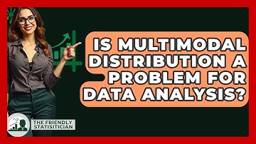 Is Multimodal Distribution A Problem For Data Analysis? - The Friendly Statistician