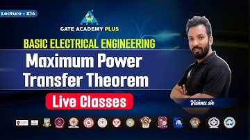 #14 Maximum Power Transfer Theorem | BEE | For all the Universities of INDIA | Vishnu Sir