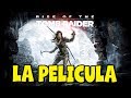 Rise of the Tomb Raider - Pelicula Completa en Español Latino - Todas las cinematicas - 1080p