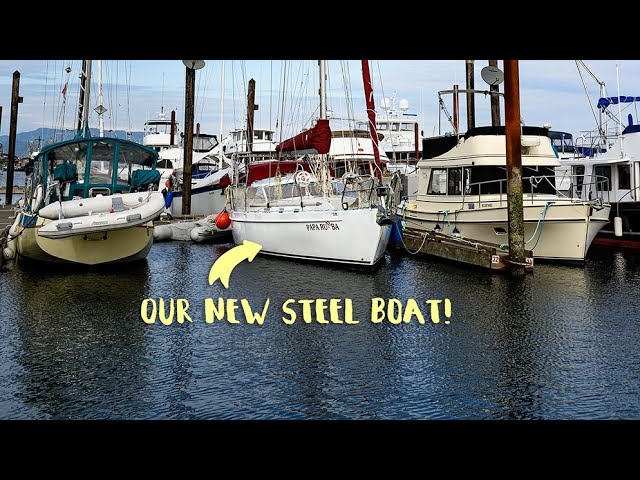 Moving onto our STEEL Sailboat! | Chapter 4 Episode 2 | The Wayward Life