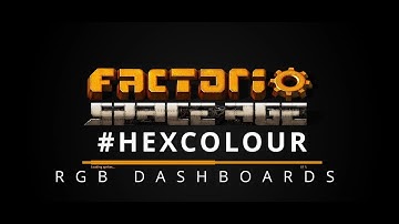 HexColour and RGB Dashboard Tutorial - Factorio 2 0: Space Age