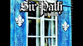 Video thumbnail of "Sir Path - Drogué du village"