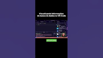 Visualizando informações do banco de dados no VS Code🔥