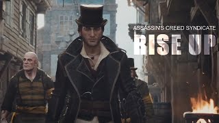 Assassin’s Creed Syndicate [GMV] Rise Up (HBD Juls)