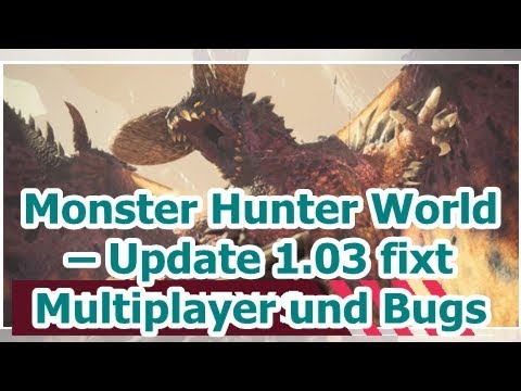 Video: Monster Hunter World Erhält Neuen Patch, Capcom Kämpft Immer Noch Darum, Xbox One-Online-Probleme Zu Beheben