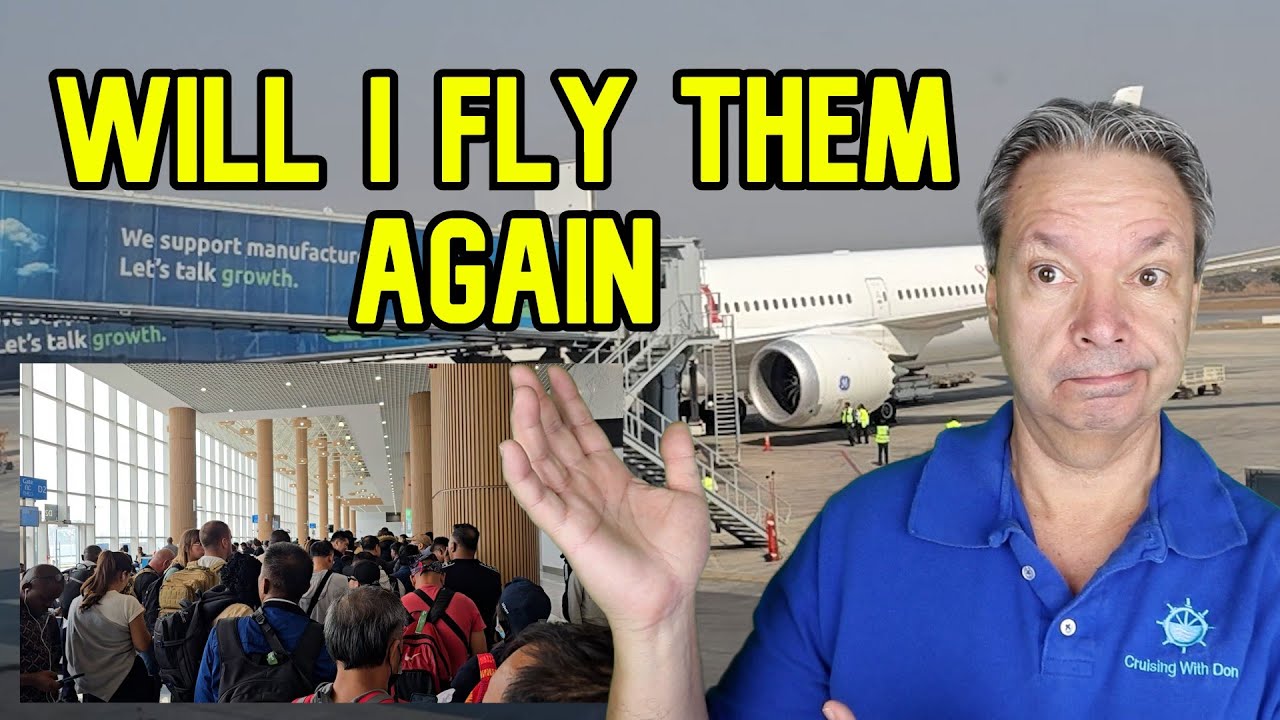 WOULD I FLY THIS AIRLINE AGAIN