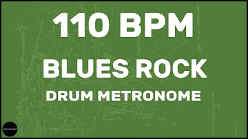 Blues Rock | Drum Metronome Loop | 110 BPM