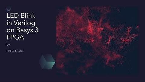 LED Blink BASYS3 using Verilog in Vivado