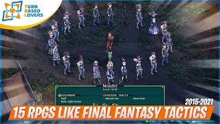 15 Tactics RPGs inspired by Final Fantasy Tactics | PC - Switch - XBOX One - PS4