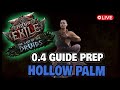 0.4 Build Guide Prep - Hollow Palm, Invoker