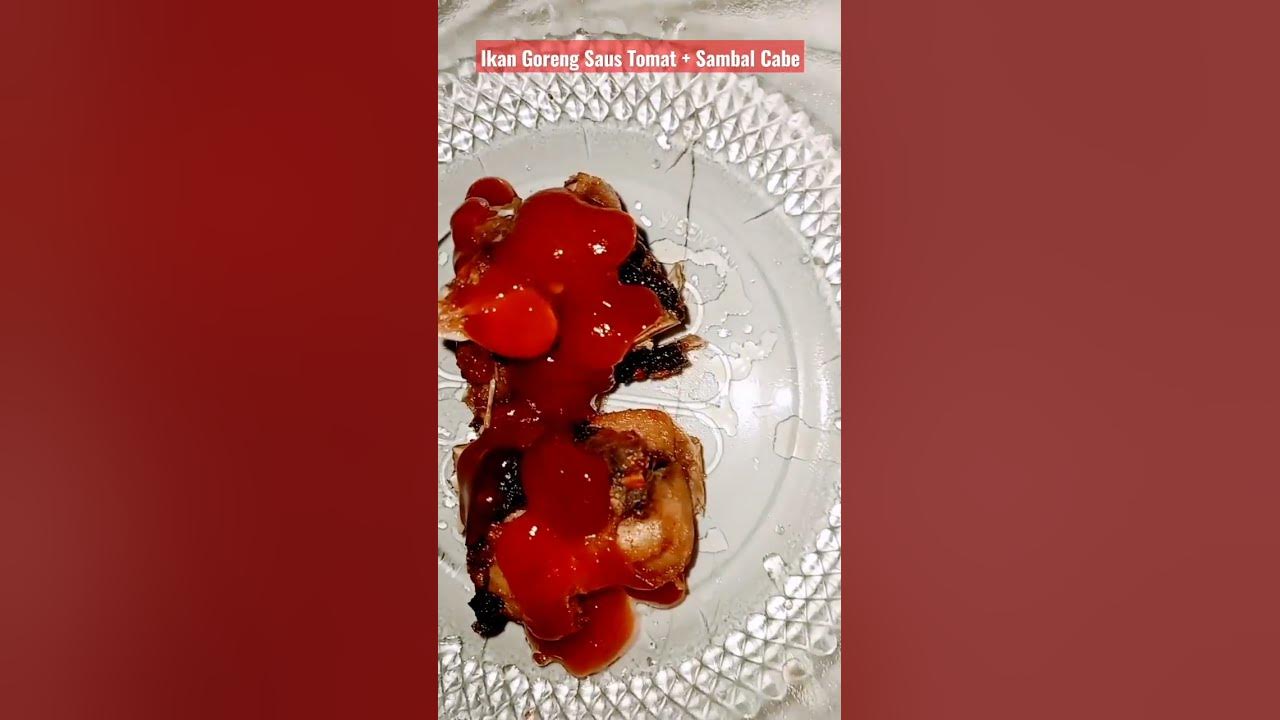Ikan Goreng Saus Sambal