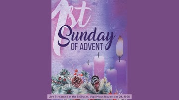 First Sunday of Advent - 2025