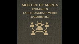 Mixture-of-Agents Enhances Large Language Model Capabilities [Podcast]