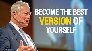 Brian Tracy - How To Become The Best Version Of Yourself