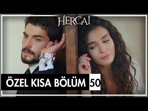 Hercai Özel Kısa Bölümler | 50. Bölüm