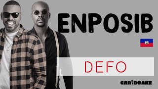 Video thumbnail of "Enposib - Defo (Kompa Lyrics provided by Cariboake The Official Karaoke Event)"