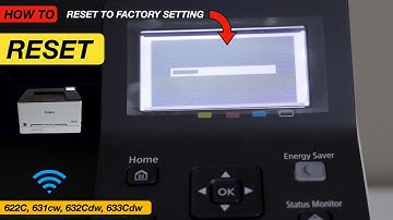 Canon ImageCLASS LBP633Cdw Reset To Factory Defaults - Reset 622C, 631cw, 632Cdw !!