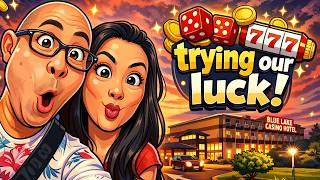 A QUICK stop to TRY OUR LUCK at BLUE LAKE CASINO in HUMBOLDT COUNTY! screenshot 4