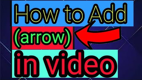 How to add arrow in video how To Make Arrow In Kinemaster | How To Add Arrow In Video In Kinemaster