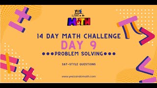 Day 9 of 14 Day SAT Math Challenge MOV