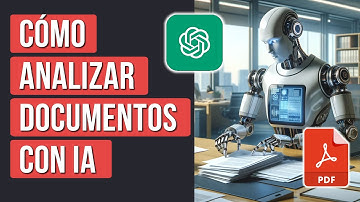 Como Analizar Documentos con ChatGPT - Como Analizar un PDF con Inteligencia Artificial