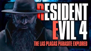 The Las Plagas SIMPLY MADE ME LOSE CONTROL Your Honor | RE4 Remake Lore Explained