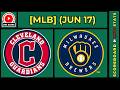 🔴 Cleveland Guardians vs Milwaukee Brewers | MLB Baseball June 17, 2026 Live SCOREBOARD EN VIVO
