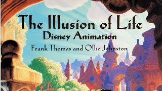 The Illusion of Life - Disney Animation Art Book
