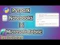 How to create Notebook in Microsoft Fabric | Notebooks in Microsoft Fabric | Pyspark