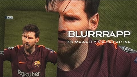 4K QUALITY CC TUTORIAL - BLURRR APP